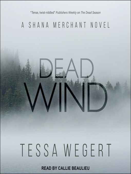 Title details for Dead Wind by Tessa Wegert - Wait list